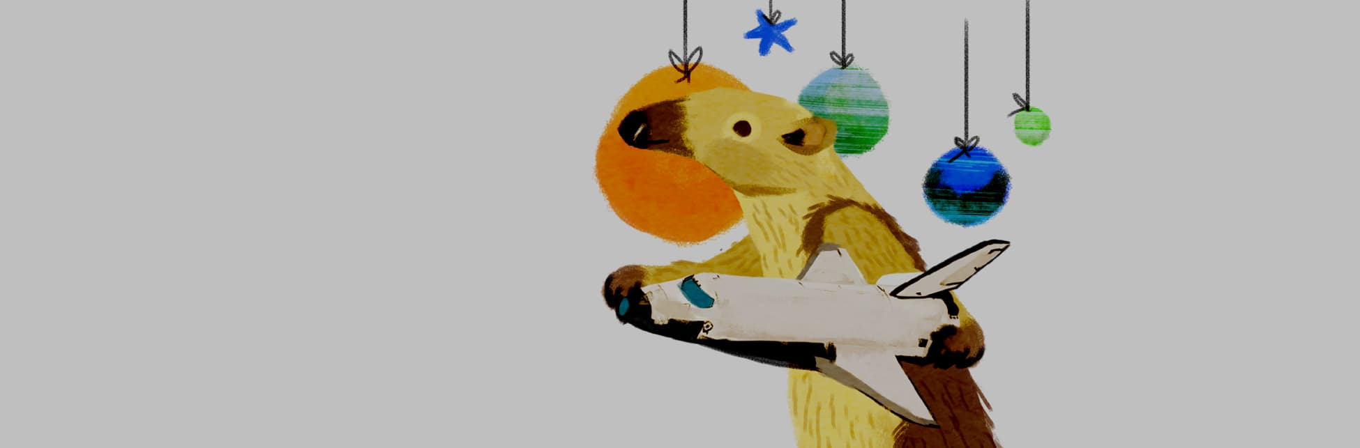 Ilustración. Sobre un fondo gris, aparece un animal con la apariencia de un oso hormiguero que sostiene una nave espacial de juguete en sus patas. Sobre su cabeza, cuelgan del techo varios objetos esféricos que simulan planetas, sujetos con pequeños lazos. Algunos de estos objetos son de color verde, azul y naranja. No hay texto visible en esta imagen.