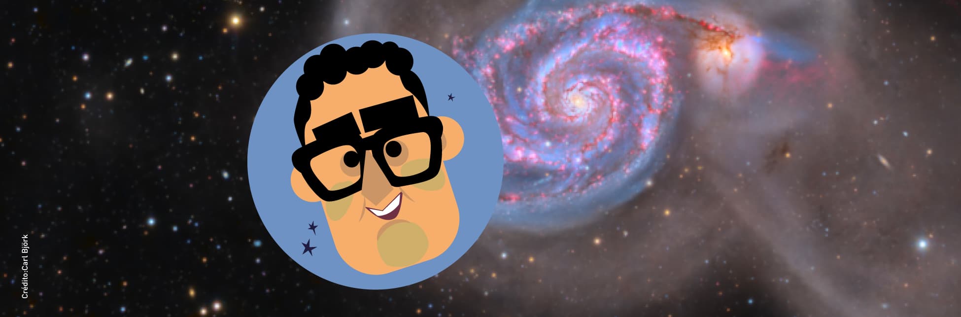 Foto. Sobre un fondo estrellado aparece una galaxia, un objeto en espiral con colores amarillos y rosados. Al lado una personificación del rostro de un hombre que tiene cabello crespo, cejas gruesas y lentes.