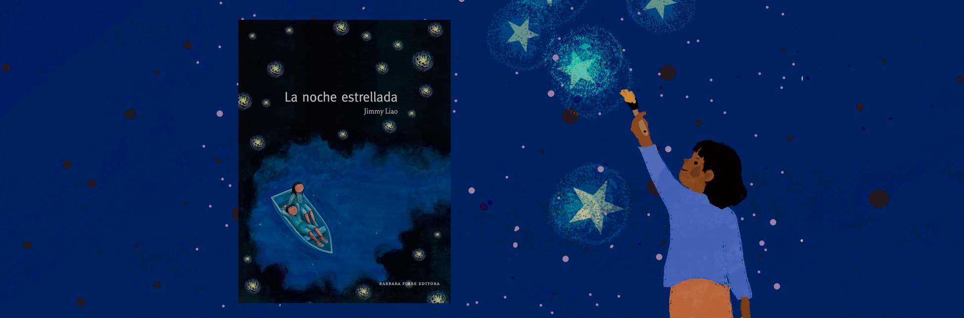 Ilustración. Sobre un fondo azul se ven estrellas blancas y rojizas. A la derecha de la imagen, una niña pinta una estrella empinándose. A la izquierda de la imagen se ve la portada del libro La noche estrellada de Jimmy Liao, en el que hay dos niños mirando el cielo desde una barca.