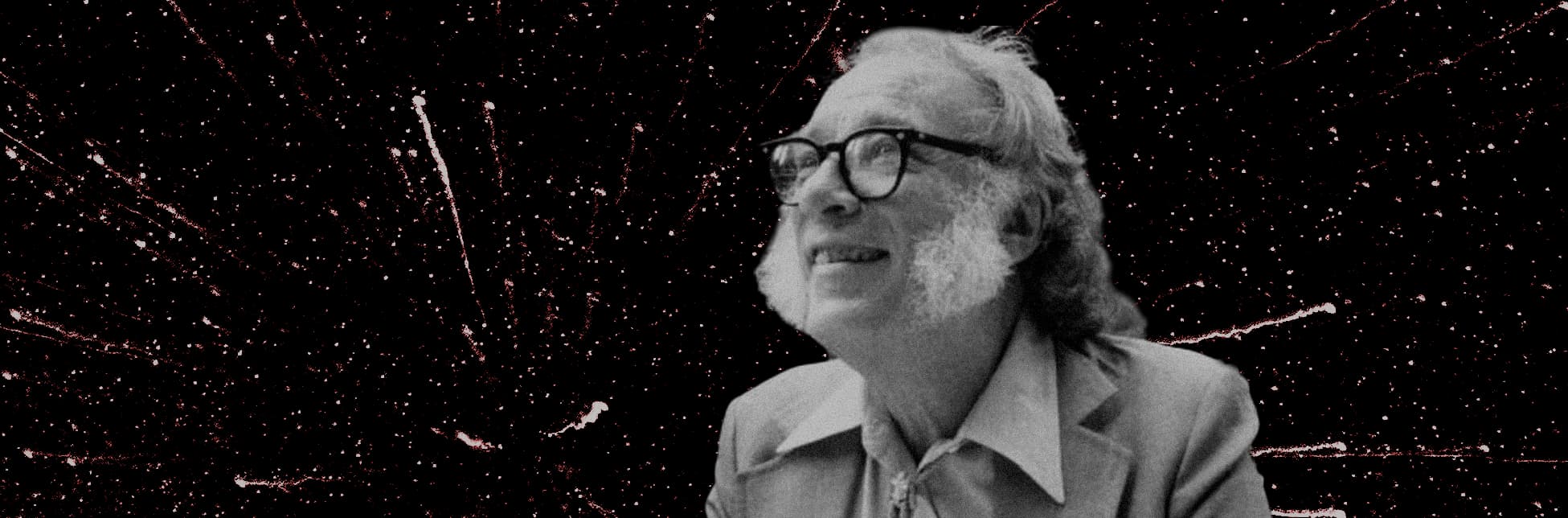 Ilustración. Sobre un fondo estrellado con líneas de colores que simulan trayectorias espaciales, se observa en la parte inferior derecha una fotografía en blanco y negro del escritor Isaac Asimov, sonriendo y mirando hacia arriba, con una superficie lunar rojiza debajo.