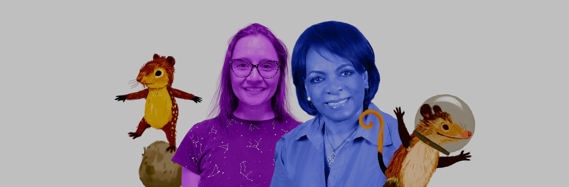 Collage horizontal. En el centro de la imagen dos mujeres de medio cuerpo y de frente. Una tiene cabello largo y gafas ovaladas. La otra tiene cabello corto. Ambas están sonriendo. Sobre ellas una zarigüeya con casco de astronauta y una paca de pie sobre una roca color gris.